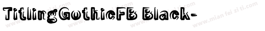 TitlingGothicFB Black字体转换
